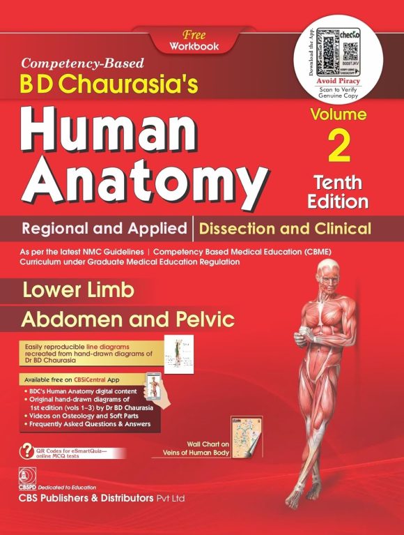 BD Chaurasia’s Human Anatomy, 10/Ed Vol-2, Regional and Applied Dissection and Clinical Lower Limb, Abdomen and Pelvic (PB-2024)