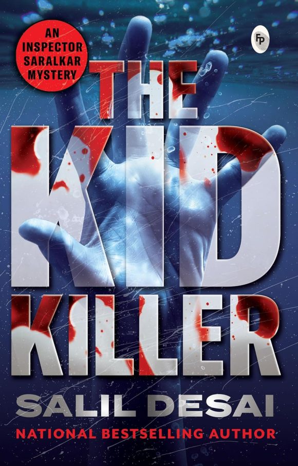 The Kid Killer: An Inspector Saralkar Mystery