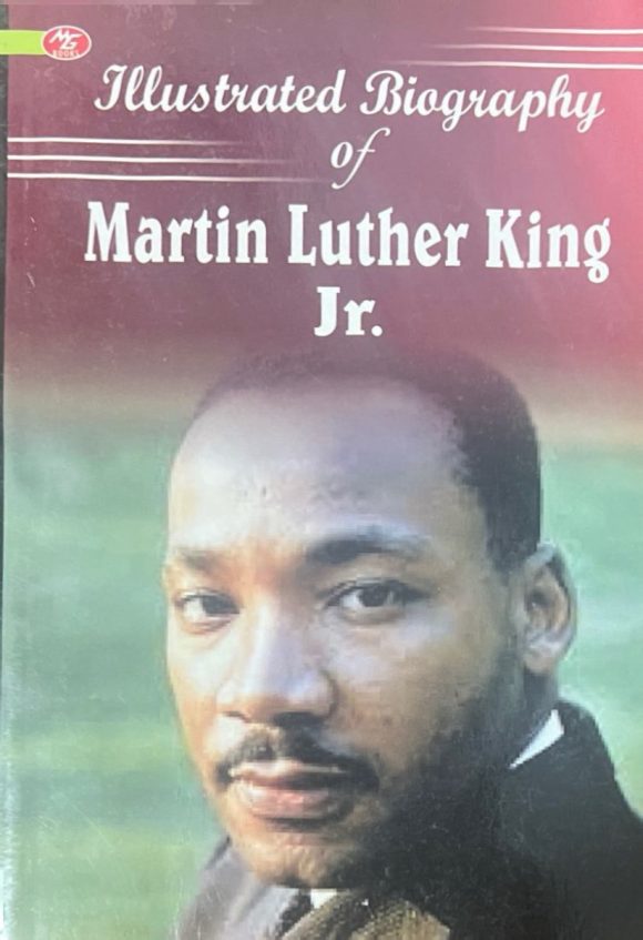 Illustrated Biography of Martin Luther King Jr.