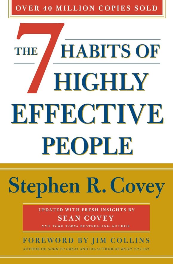 The 7 Habits of Highly Effective People​
