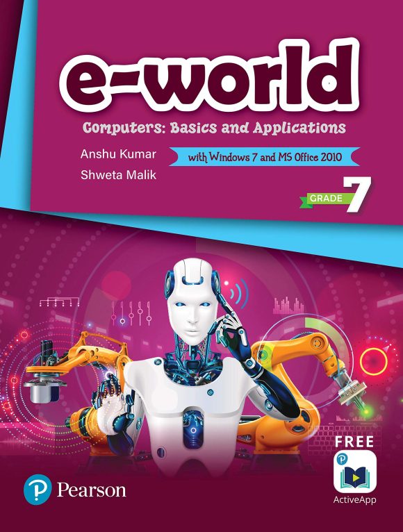 e‑World Computers: Basics & Applications – Grade 7